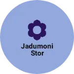 Business logo of Jadumoni stor