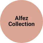 Business logo of Alfez COLLECTION