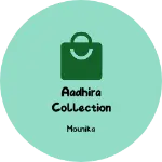 Business logo of Aadhira collection