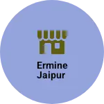 Business logo of Ermine Jaipur