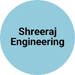 Business logo of Shreeraj engineering