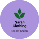 Business logo of Sarah clothing store based out of Pune