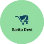 Business logo of Sarita devi