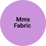 Business logo of MMS FABRIC