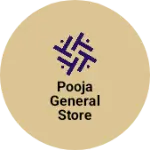 Business logo of Pooja general store