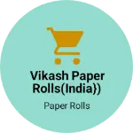 Business logo of Vikash paper rolls(India})