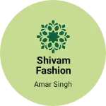 Business logo of Shivam fashion