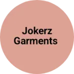 Business logo of Jokerz Garments