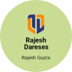 Business logo of Rajesh dareses