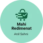 Business logo of Mahi Redimenat