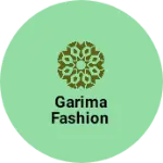 Business logo of Garima fashion