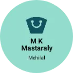 Business logo of M k mastaraly