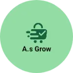 Business logo of A.S Grow