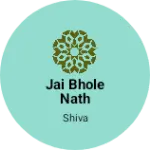 Business logo of Jai bhole nath