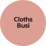 Business logo of Cloths busi
