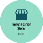 Business logo of Imran fashion store