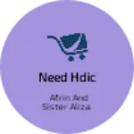 Business logo of Need hdic