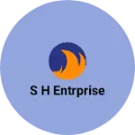 Business logo of S h entrprise