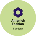 Business logo of Amameh fashion