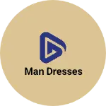Business logo of MAN DRESSES