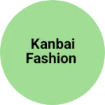 Business logo of Kanbai fashion