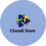 Business logo of Chandi store