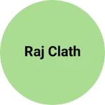 Business logo of Raj clath