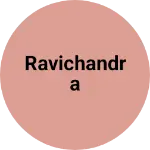 Business logo of Ravichandra