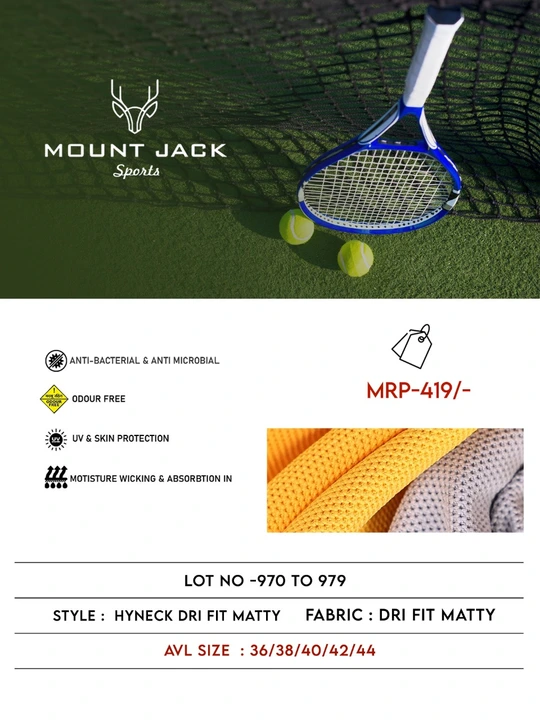 Mount jack Sports H/S hyneck piping style catlogue 

SIZE - 36,38,40,42,44

FABRIC- Dry Fit Matti  
 uploaded by VishnuPriya Enterprises on 2/17/2023