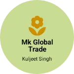 Business logo of Mk global trade
