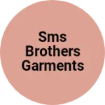 Business logo of SMS Brothers Garments
