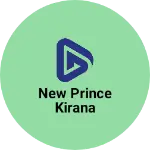 Business logo of New prince kirana