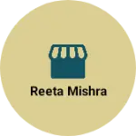 Business logo of Reeta mishra