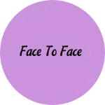 Business logo of Face to face