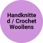 Business logo of Handknitted / crochet woollens