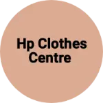 Business logo of HP clothes centre