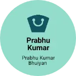 Business logo of Prabhu Kumar bhuiyan