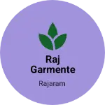 Business logo of Raj garmente