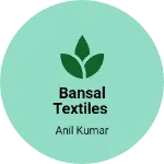Business logo of Bansal textiles