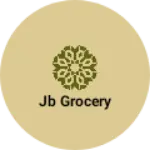 Business logo of JB Grocery