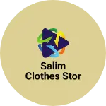 Business logo of Salim Clothes stor
