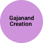 Business logo of Gajanand creation