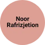 Business logo of Noor rafrizjetion