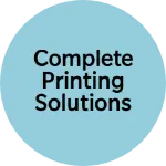 Business logo of Complete printing solutions