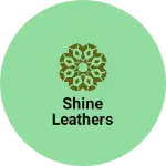 Business logo of Shine leathers