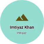 Business logo of Imtiyaz khan