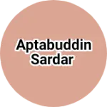 Business logo of Aptabuddin sardar