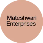 Business logo of Mateshwari enterprises