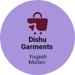 Business logo of Dishu garments