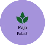 Business logo of RAja